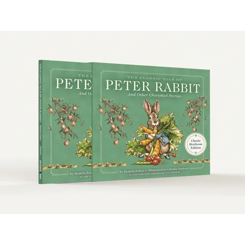 The Classic Tale of Peter Rabbit Classic Heirloom Edition: The Classic Edition Hardcover with Slipcase and Ribbon Marker