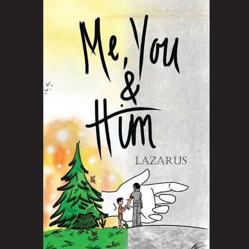 Me, You & Him