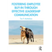 Fostering Employee Buy-In Through Effective Leadership Communication