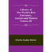 Library of the World's Best Literature, Ancient and Modern Volume 06