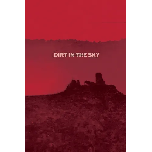 Dirt in the Sky