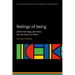 Feelings of Being: Phenomenology, Psychiatry and the Sense of Reality
