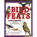 Bird Feats of Montana: Including Yellowstone and Glacier National Parks