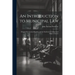 An Introduction to Municipal Law: Designed for General Readers and for Students in Colleges and Higher Schools