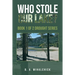 Who Stole Our Lake?: Book 1 of 2 Drought Series