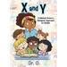 X and Y: A Medical Doctor's Biological Approach to Gender