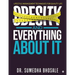 Obesity and Everything about It: Lifestyle Management Techniques for Quality Life