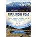 A Natural History of Trail Ridge Road: Rocky Mountain National Park's Highway to the Sky