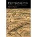 Frontier Country: The Politics of War in Early Pennsylvania