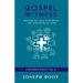 Gospel Witness: Defending and Extending the Kingdom of God