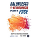 Baloncesto. Neurociencia aplicada al pase: Concepto y 50 tareas para su entrenamiento