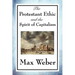 The Protestant Ethic and the Spirit of Capitalism