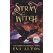Stray Witch: A Paranormal Vampire Romance and Urban Fantasy Novel