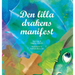 Den lilla drakens manifest (Swedish)