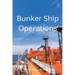 Bunker Ship Operations