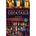 Most Popular Cocktails: Modern and Classic Mixed Drinks. Recipe Book