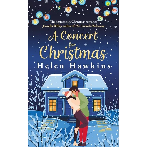 A Concert for Christmas: A Joyful Contemporary Romance Set in the Heart of the Cotswolds