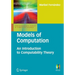 Models of Computation: An Introduction to Computability Theory