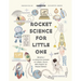 Rocket Science For Little One: Minutely Illustrated Colorful Journey Of Riley, With Proper Parent Note!