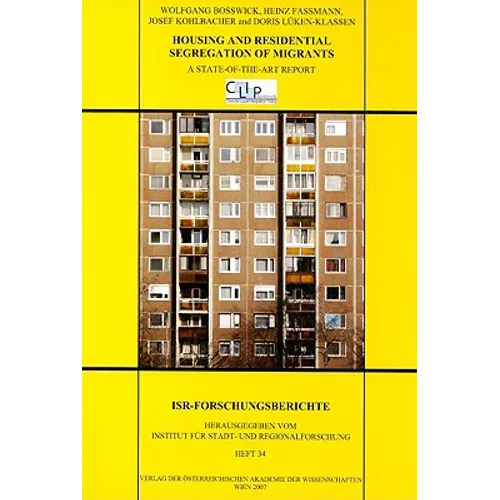 Housing and Residental Segregations of Migrants: A State-Of-The-Art Report