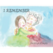 I Remember