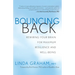 Bouncing Back: Rewiring Your Brain for Maximum Resilience and Well-Being
