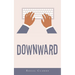 Downward