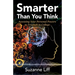 Smarter Than You Think: Accessing Your Personal Powers to Triumph in College