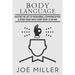 Body Language: Master the Art of Nonverbal Communication & Speed-read What Everybody Is Saying
