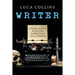 Writer: How to Write Short Stories Novellas and Novels