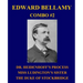 Edward Bellamy Combo #2: Dr. Heidenhoff's Process/Miss Ludington's Sister/The Duke of Stockbridge