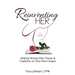 Reinventing Her: Helping Women Plan, Pursue, and Capitalize Their Next Chapter