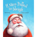 If Mice Pulled the Sleigh