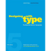 Designing with Type, 5th Edition: The Essential Guide to Typography