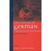The Culture of German Environmentalism: Anxieties, Visions, Realities