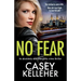 No Fear: An absolutely addictive gritty crime thriller