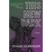 This New Dark