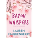 Bayou Whispers: A Bayou Sabine Novel