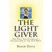 The Light Giver: The Holy Adventures of a Hasidic Jew in the Old West
