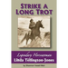 Strike a Long Trot: Legendary Horsewoman Linda Tellington-Jones