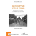 Le souffle et le fond: Marathoniens et marcheurs de la Belle Epoque à aujourd'hui