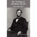 The Writings of Abraham Lincoln, Vol.1, 1832-1843 - Constitutional Edition