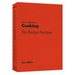 The New York Times Cooking No-Recipe Recipes: [A Cookbook]