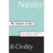 Nobility and Civility: Asian Ideals of Leadership and the Common Good