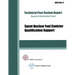 Spent Nuclear Fuel Canister Qualification Support