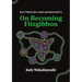 Butterflies and Bandicoots: On Becoming Fitzgibbon