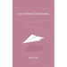 Love's Brutal Good Karma
