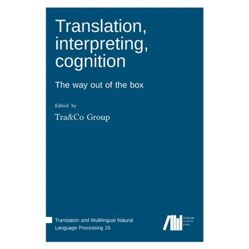 Translation, interpreting, cognition