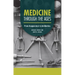 Medicine Through the Ages: From Acupuncture to Antibiotics