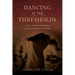 Dancing at the Thresholds: Music, Trance, and Feeling in Algerian Dīwān of Sīdī Bilāl